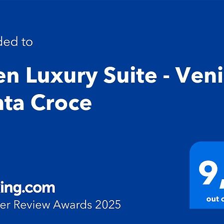 Eden Luxury Suite - Venice Santa Croce Luaran gambar
